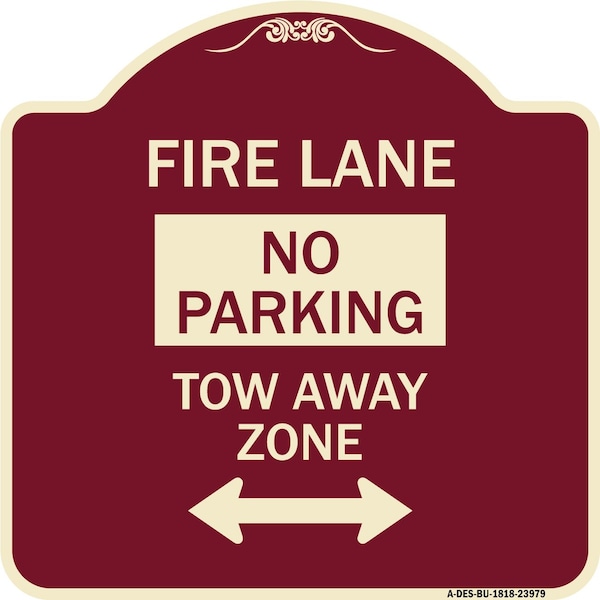 Signmission Fire Lane Tow-Away Zone W/ Bidirectional Arrow Heavy-Gauge Aluminum Sign, 18" x 18", BU-1818-23979 A-DES-BU-1818-23979 - main